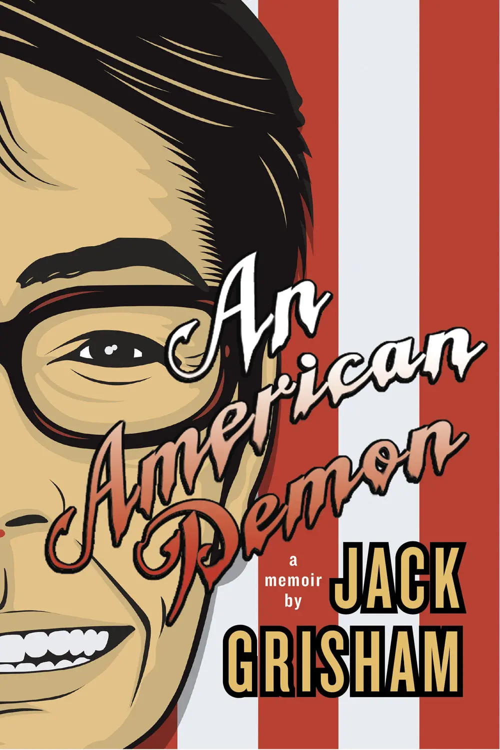 An American Demon: A Memoir 1