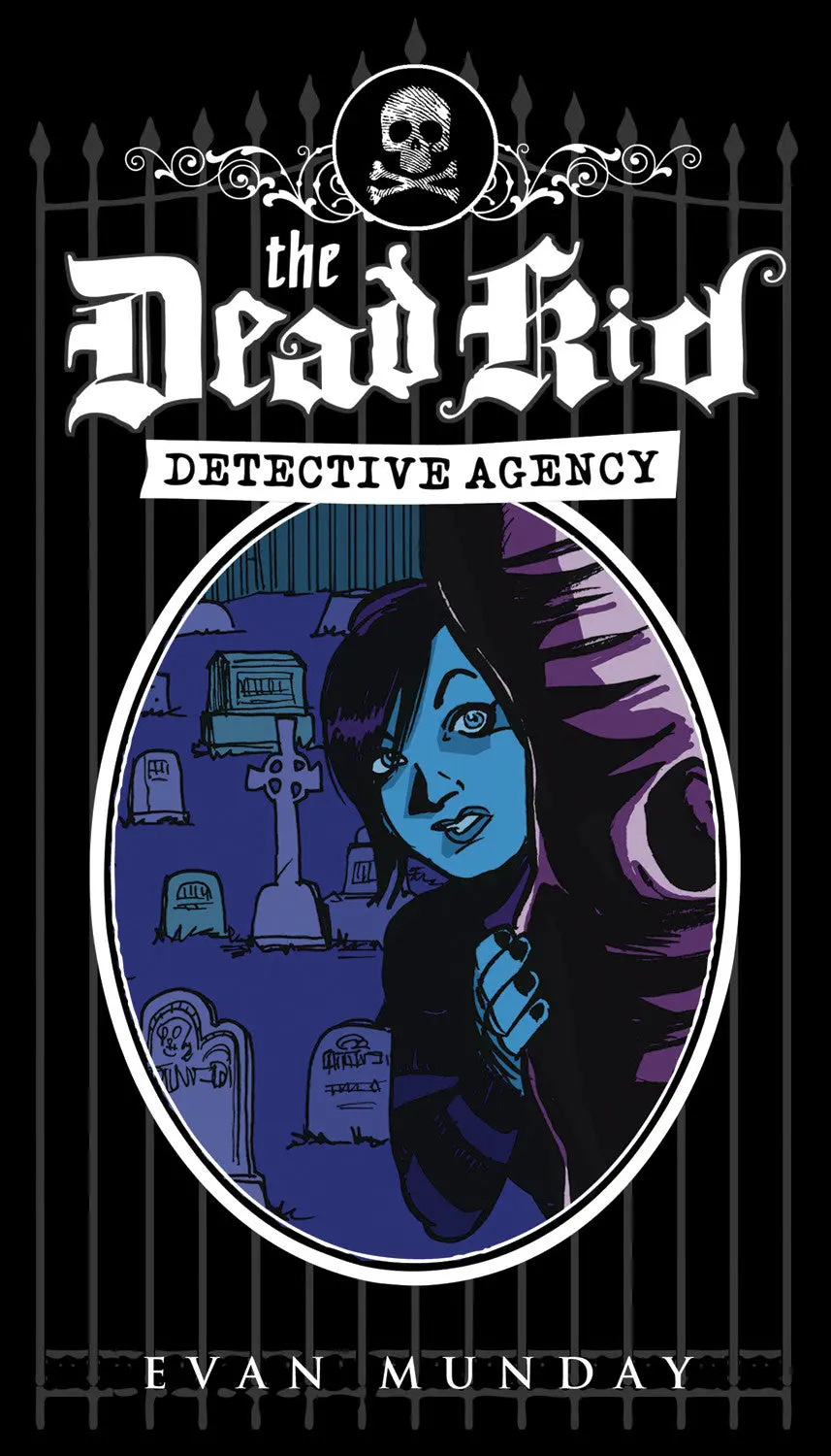 The Dead Kid Detective Agency 1