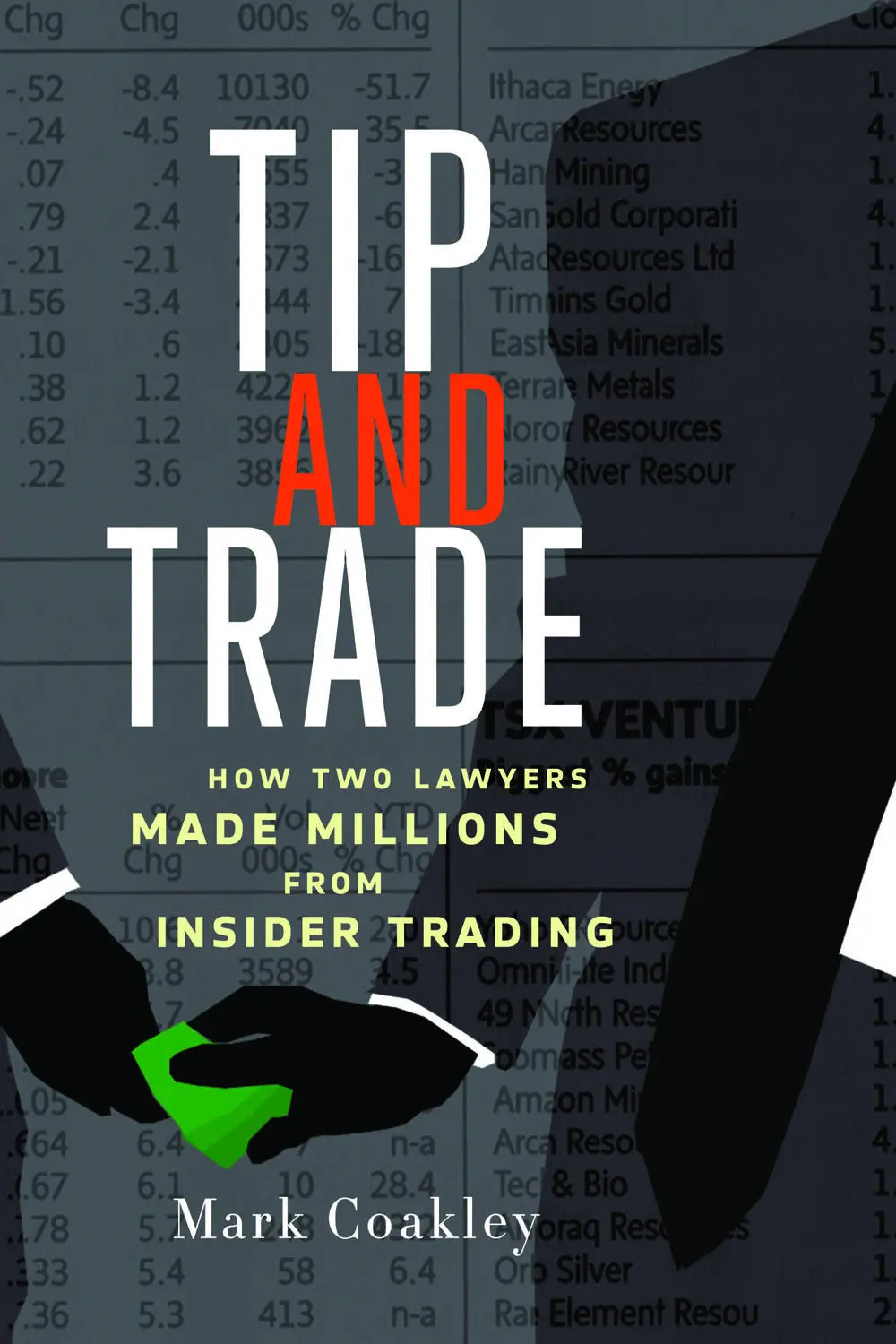 Tip And Trade: How Two Lawyers Made Millions From Insider Trading 1