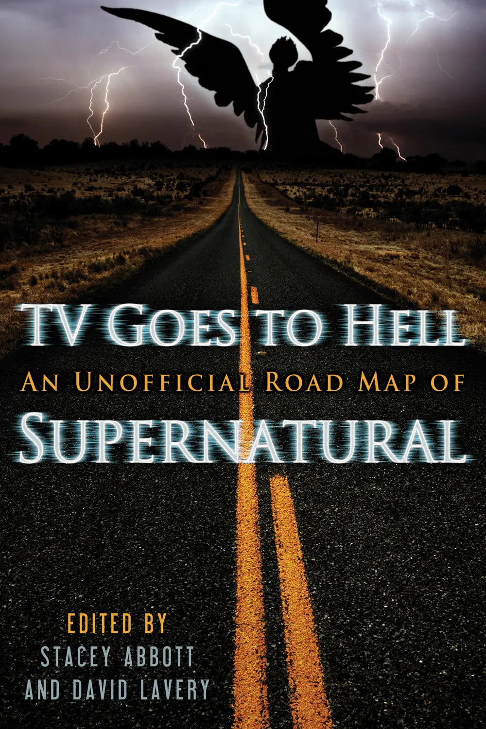 Tv Goes To Hell: An Unofficial Road Map Of Supernatural 1