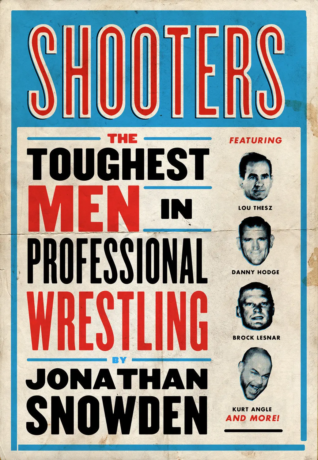 Shooters: The Toughest Men In Professional Wrestling 1