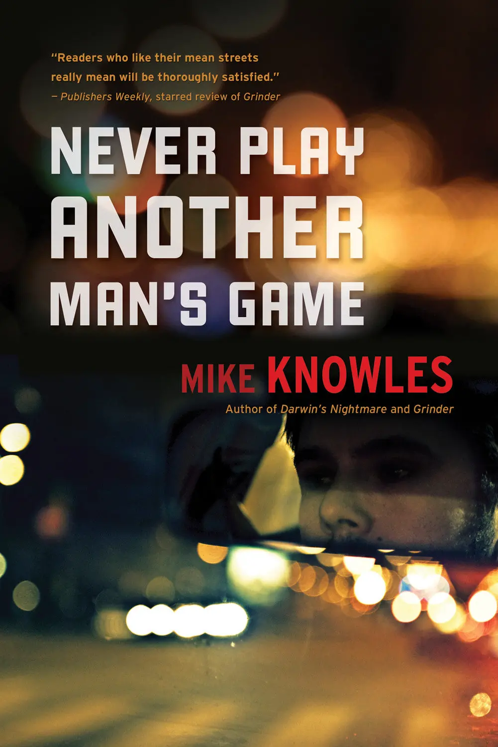 Never Play Another Man's Game 1