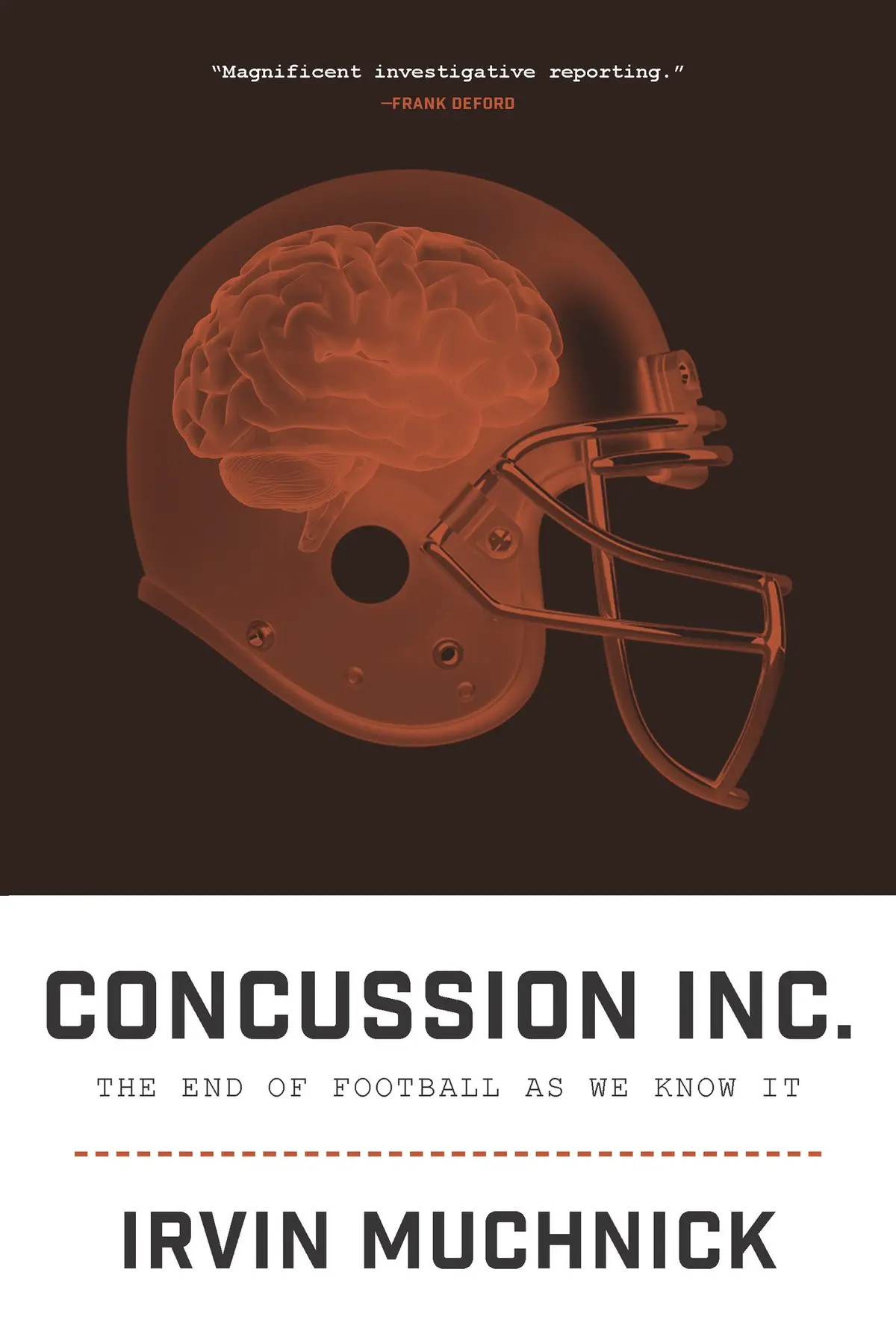 Concussion Inc. : The End Of Football As We Know It 1