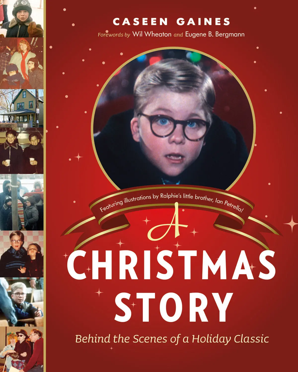 A Christmas Story: Behind The Scenes Of A Holiday Classic 1