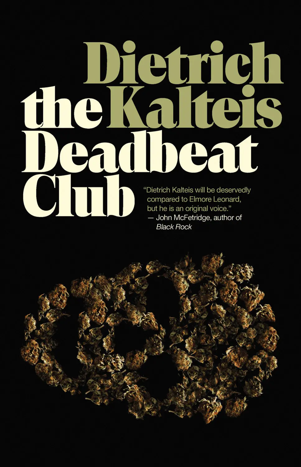 The Deadbeat Club: A Crime Novel 1