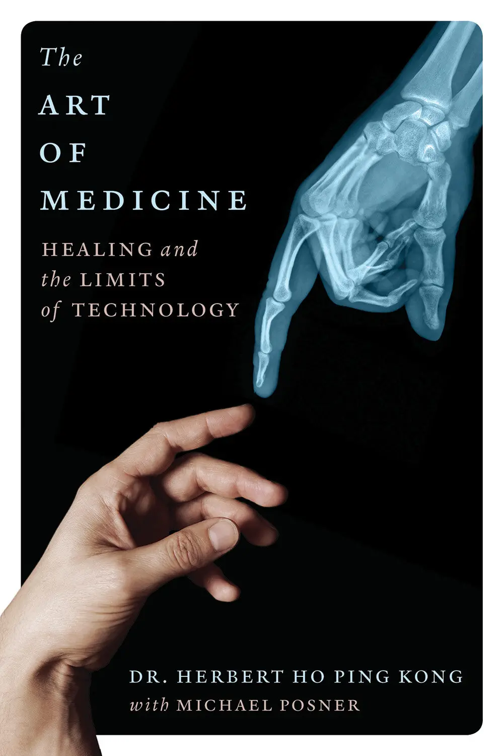 The Art Of Medicine: Healing And The Limits Of Technology 1