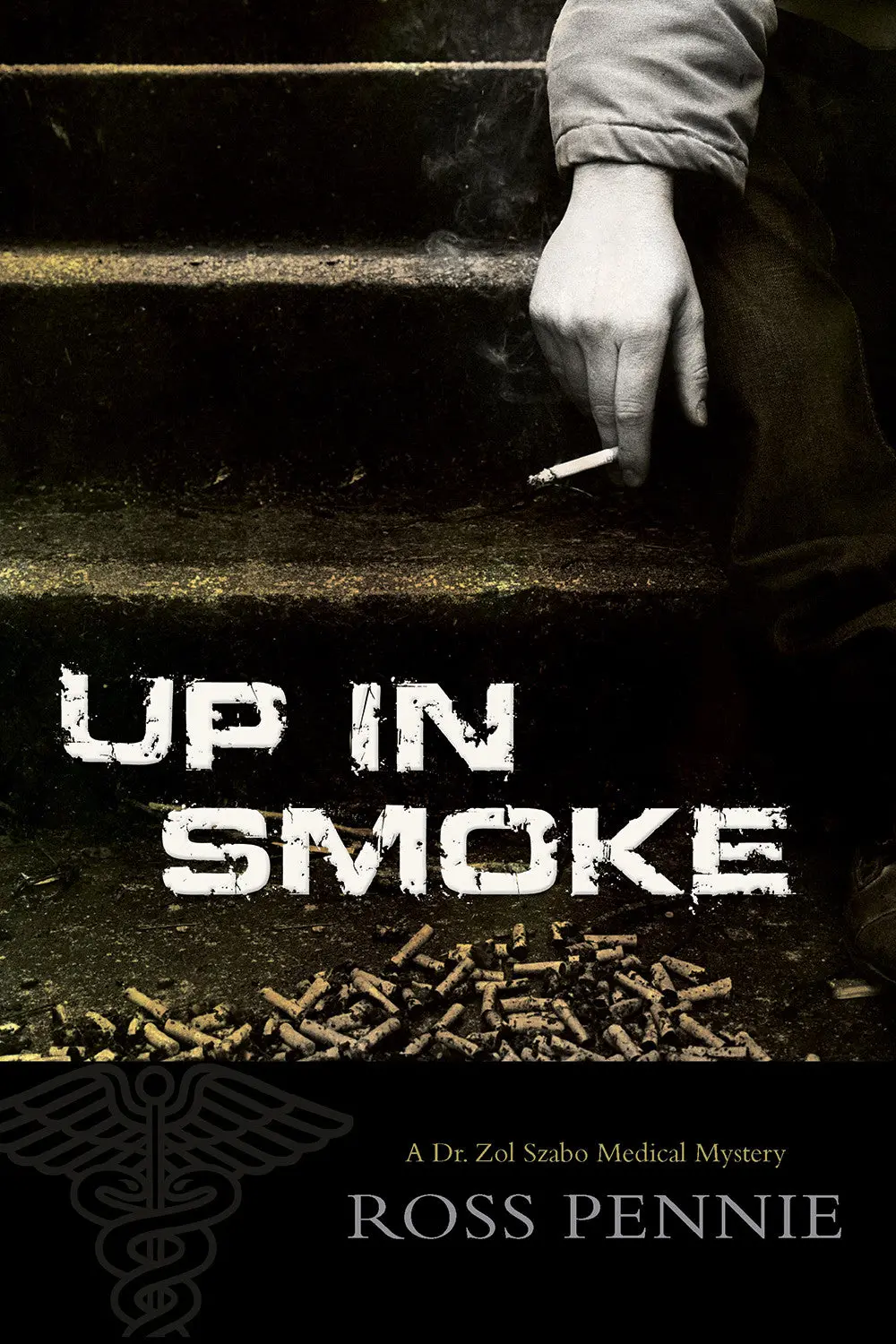 Up In Smoke: A Dr. Zol Szabo Medical Mystery 1