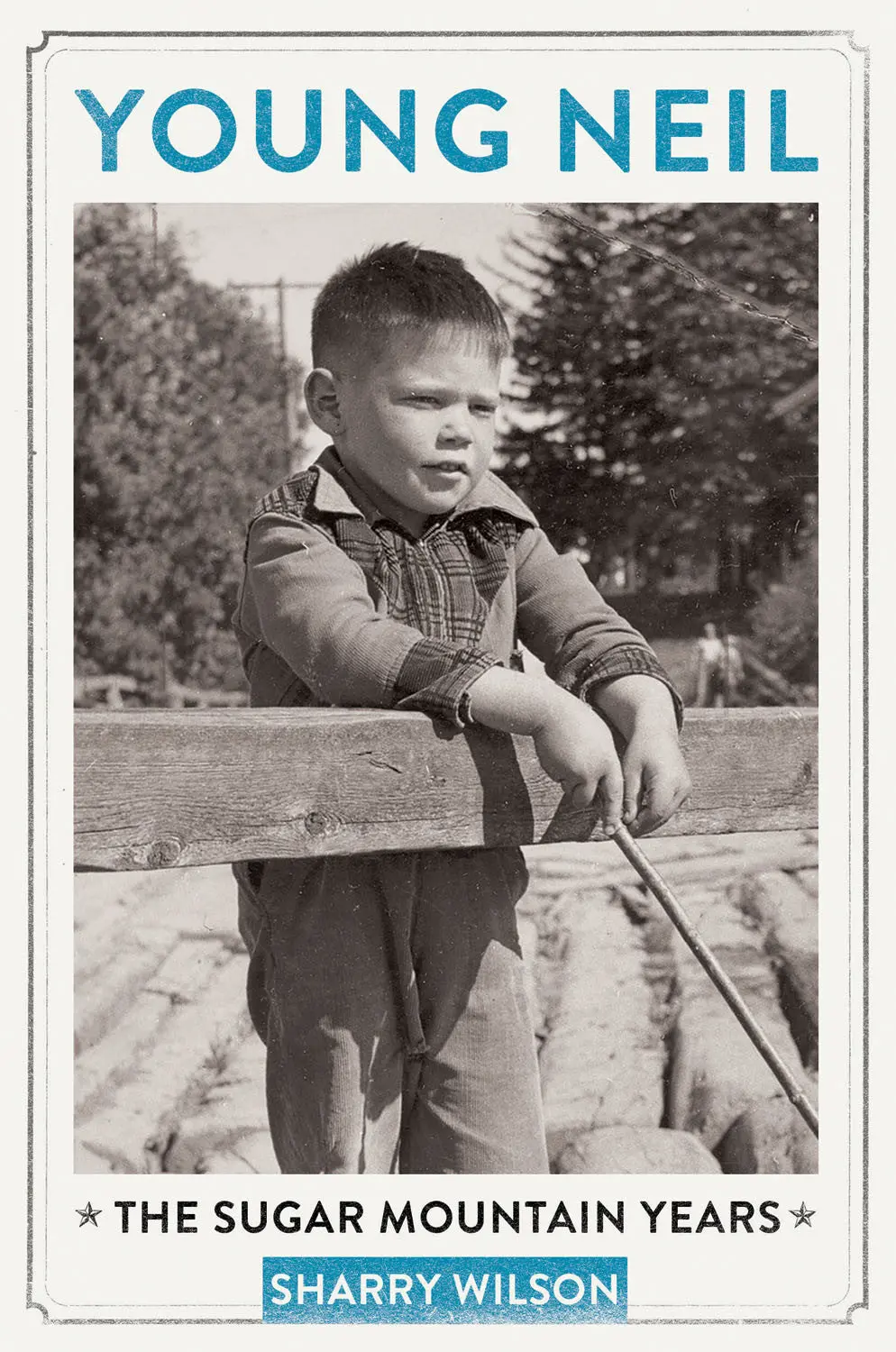Young Neil: The Sugar Mountain Years 1