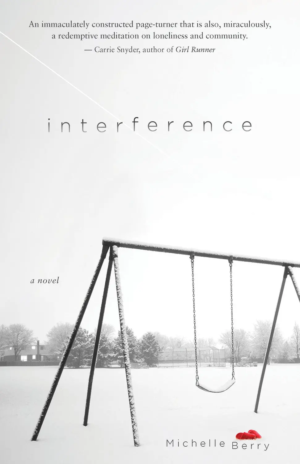 Interference: A Novel 1