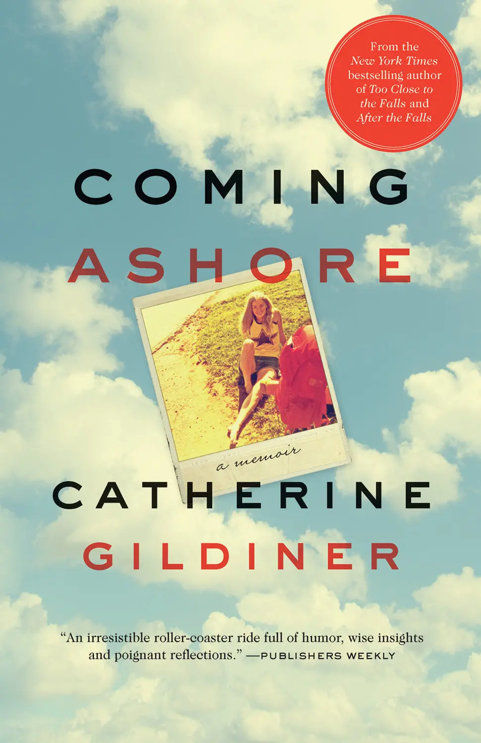 Coming Ashore: A Memoir 1
