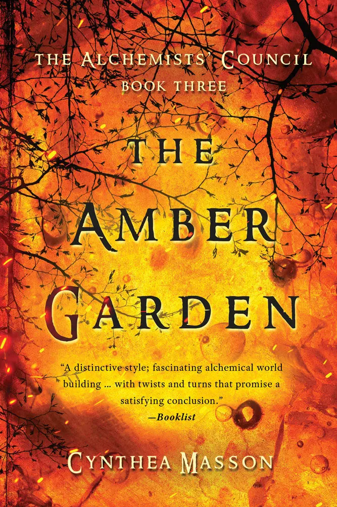 The Amber Garden: The Alchemists’ Council, Book 3 1