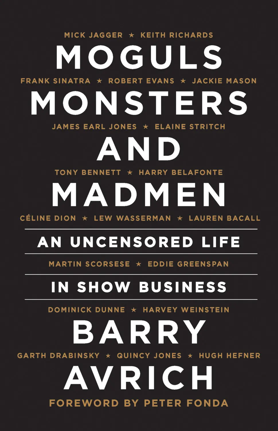 Moguls, Monsters And Madmen : An Uncensored Life In Show Business 1