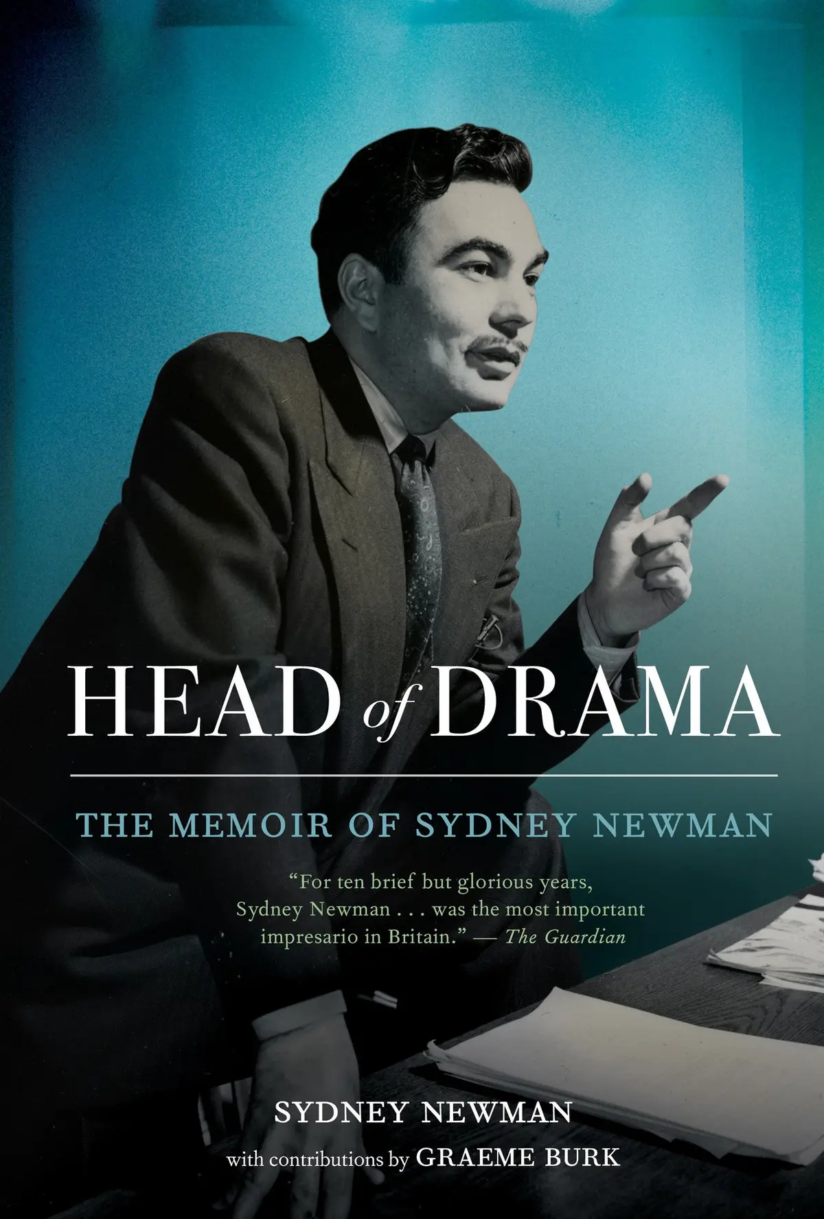 Head Of Drama: The Memoir Of Sydney Newman 1