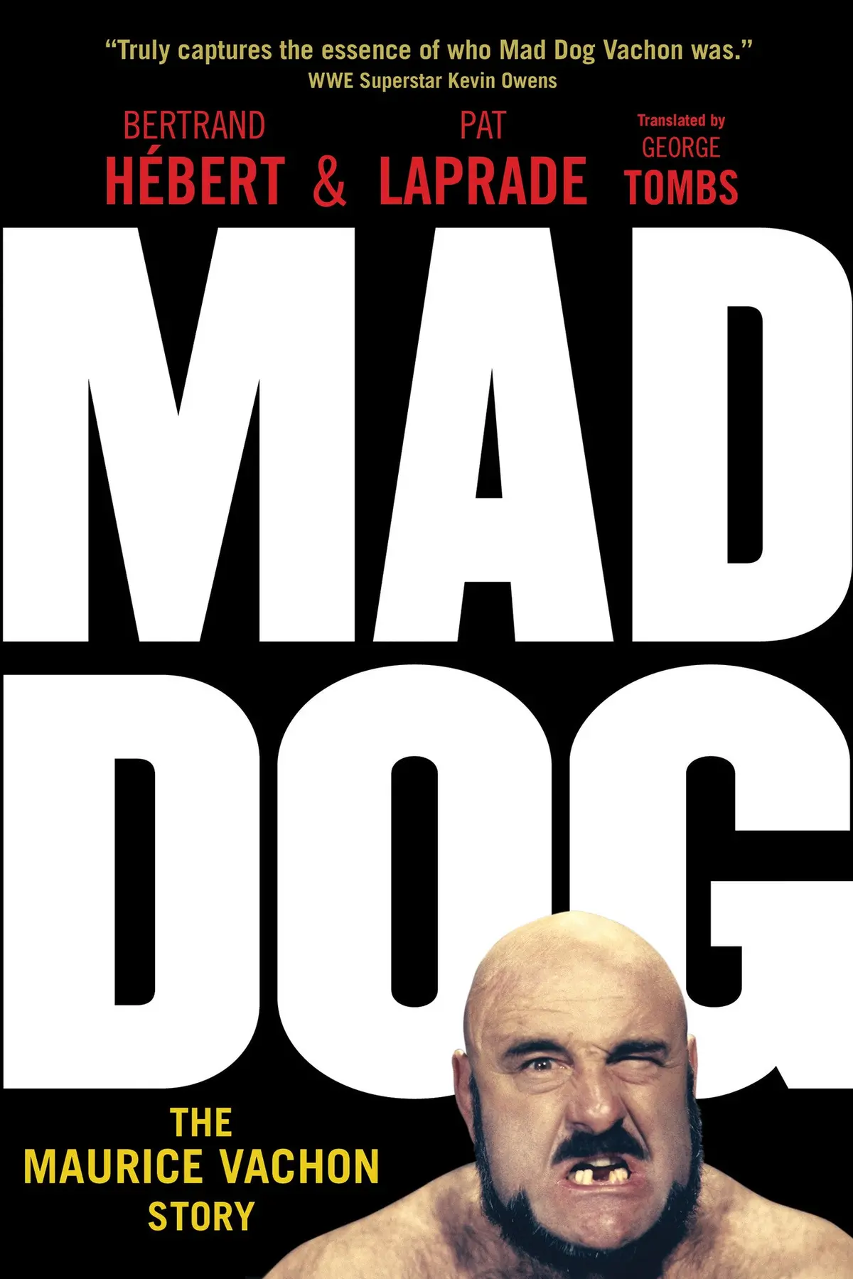 Mad Dog: The Maurice Vachon Story 1