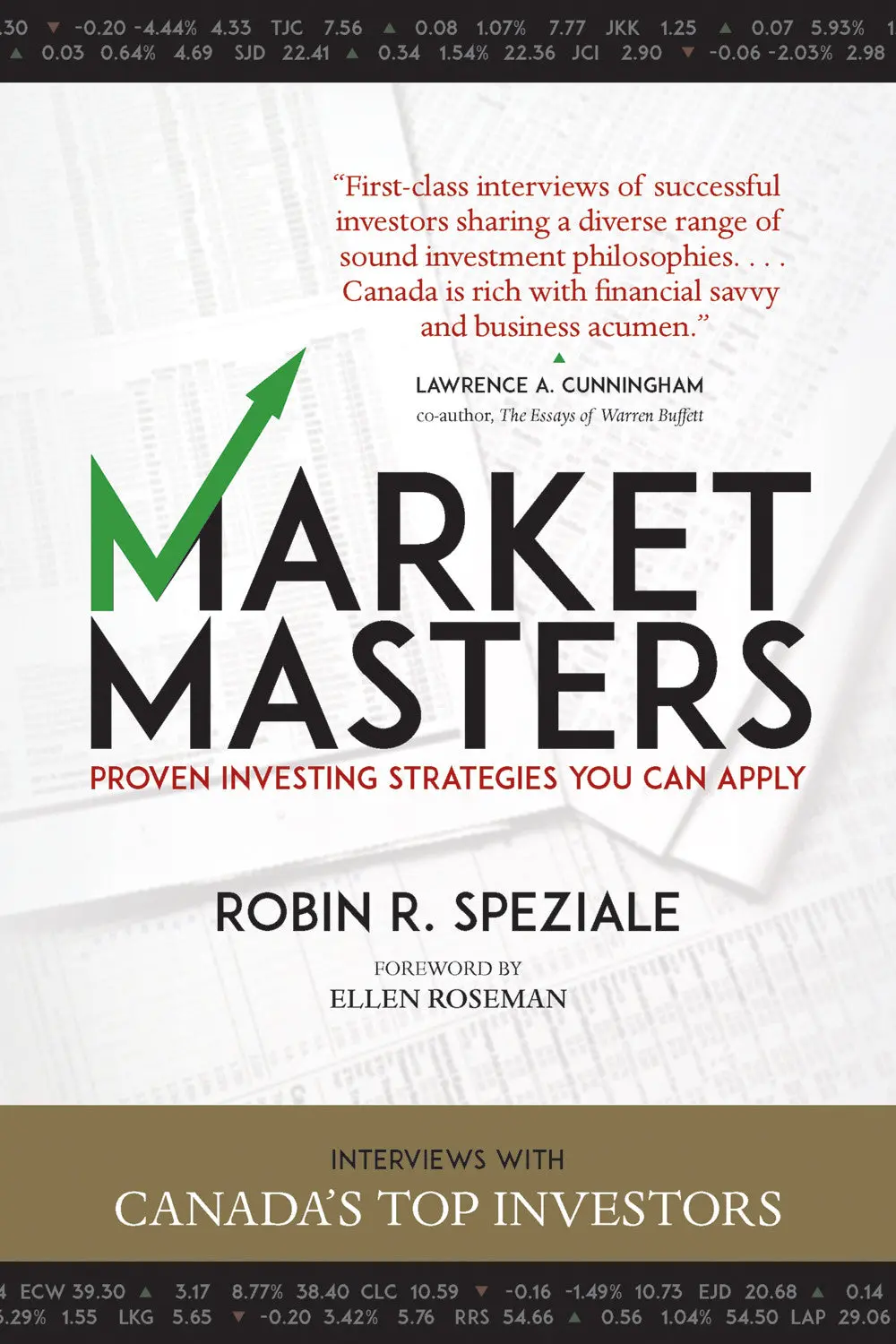Market Masters: Interviews With Canada’S Top Investors — Proven Investing Strategies You Can Apply 1