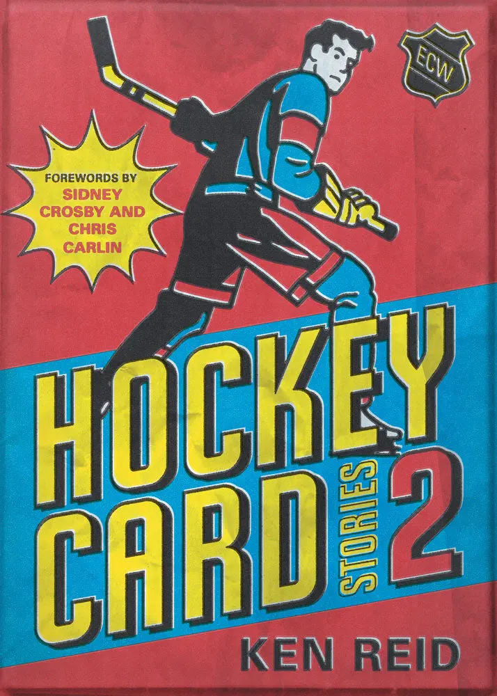 Hockey Card Stories 2: 59 More True Tales From Your Favourite Players 1