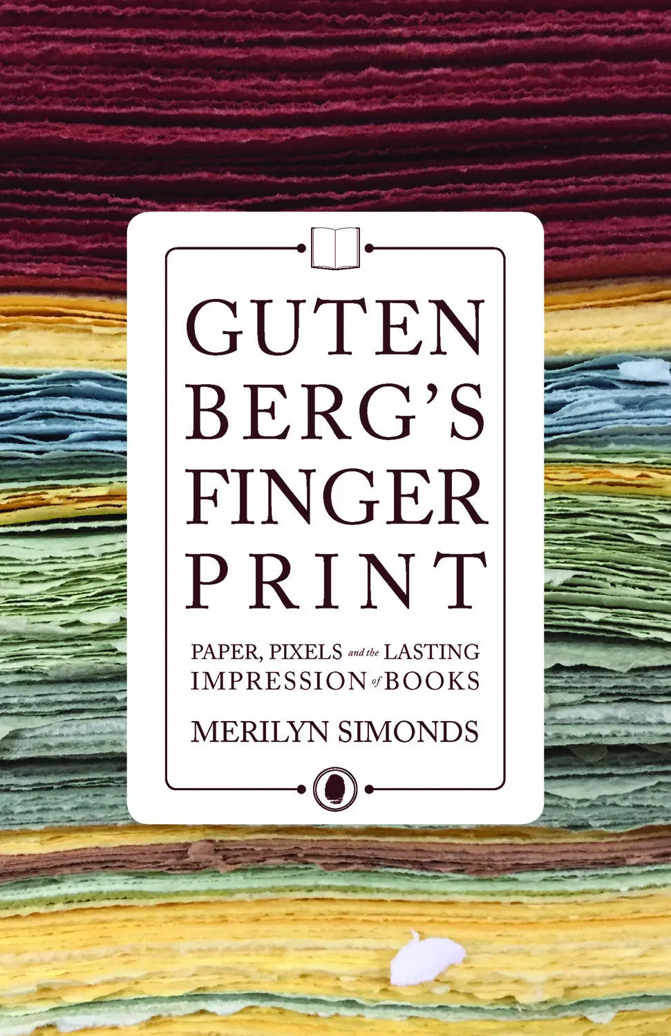 Gutenberg’S Fingerprint: Paper, Pixels And The Lasting Impression Of Books 1