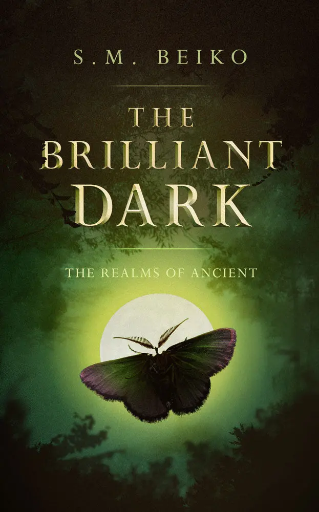 The Brilliant Dark: The Realms Of Ancient, Book 3 1