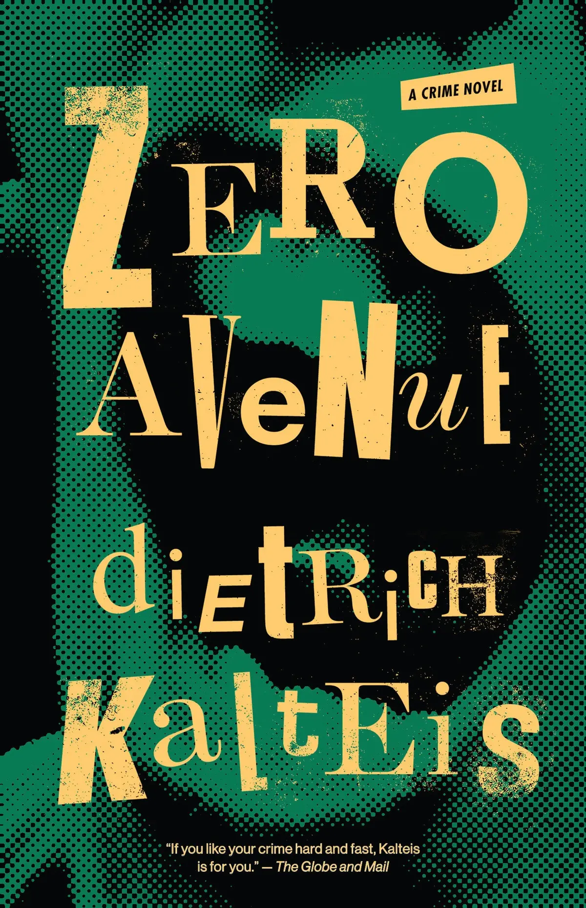 Zero Avenue: A Crime Novel 1