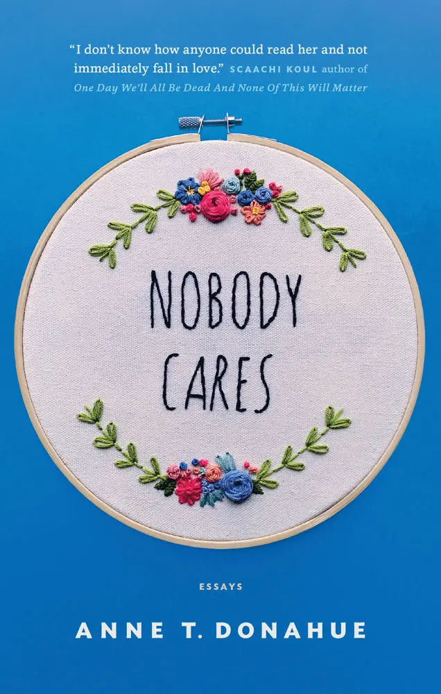 Nobody Cares: Essays 1