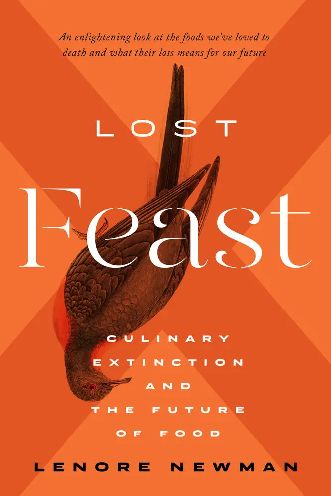 Lost Feast: Culinary Extinction And The Future Of Food 1