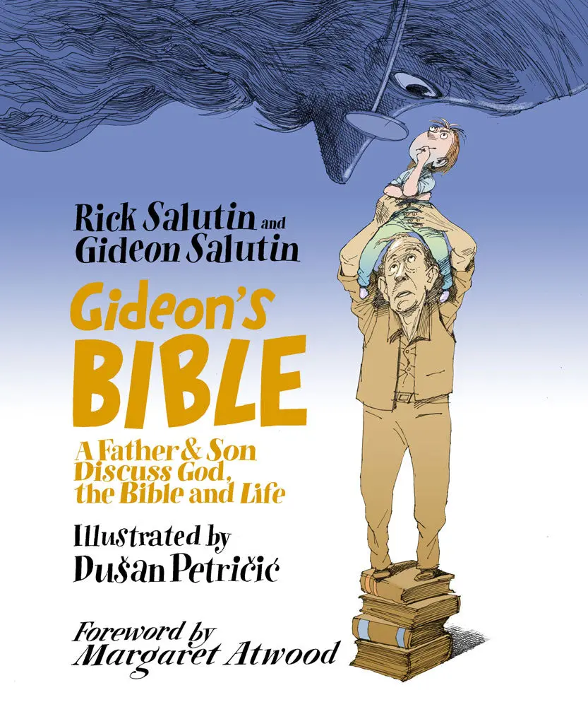 Gideon’S Bible: A Father & Son Discuss God, The Bible And Life 1