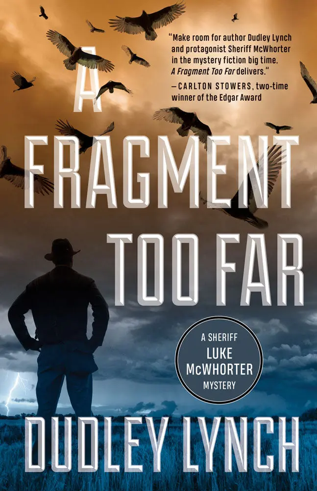 A Fragment Too Far: A Sheriff Luke Mcwhorter Mystery 1