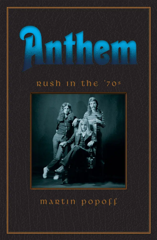 Anthem: Rush In The ’70S 1
