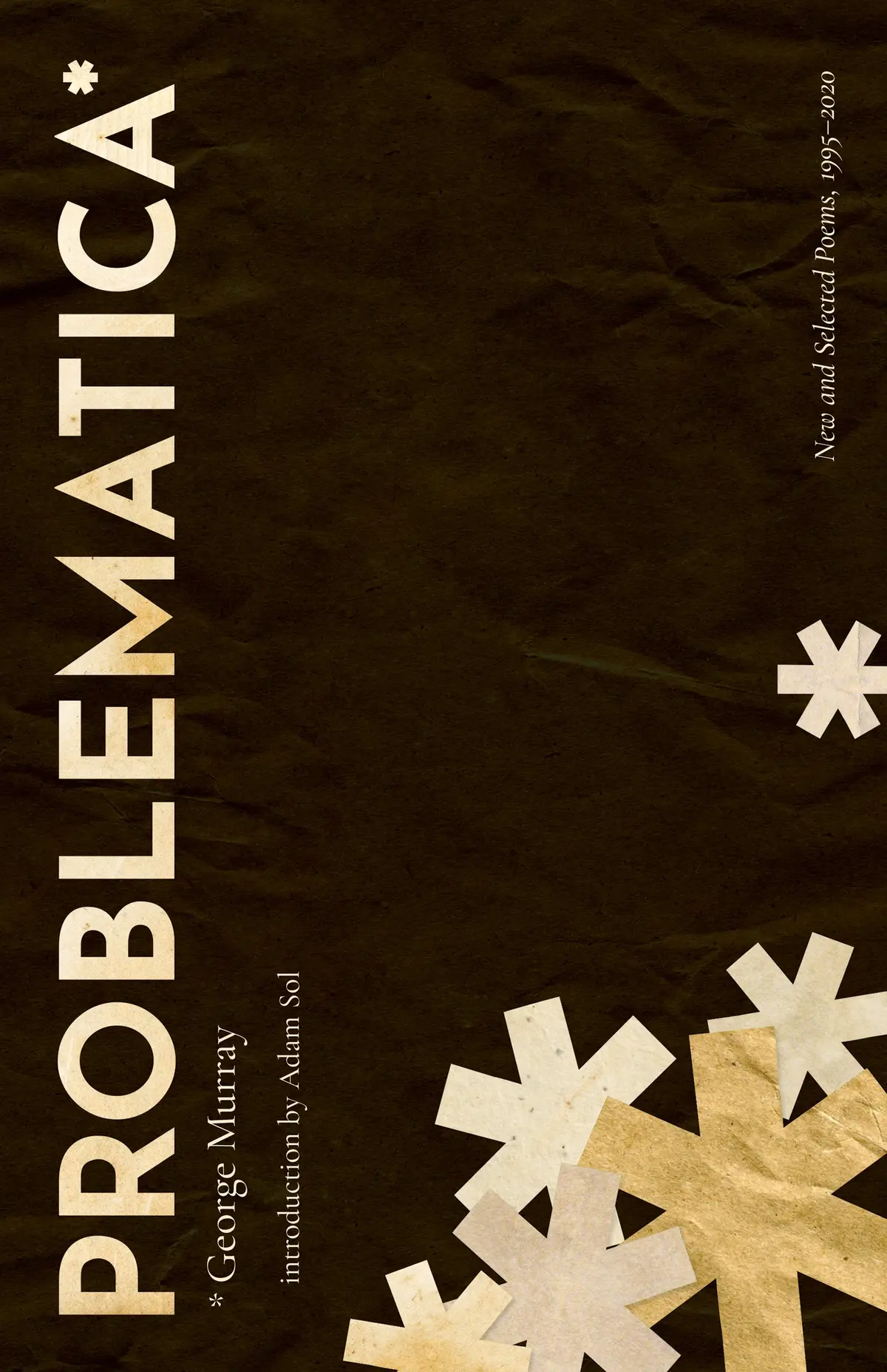 Problematica: New And Selected Poems 1995–2020 1
