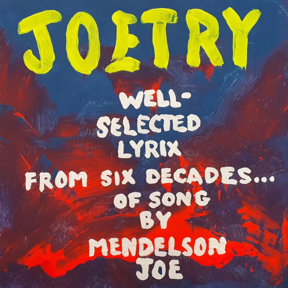 Joetry: Well-Selected Lyrix From Six Decades Of Song 1