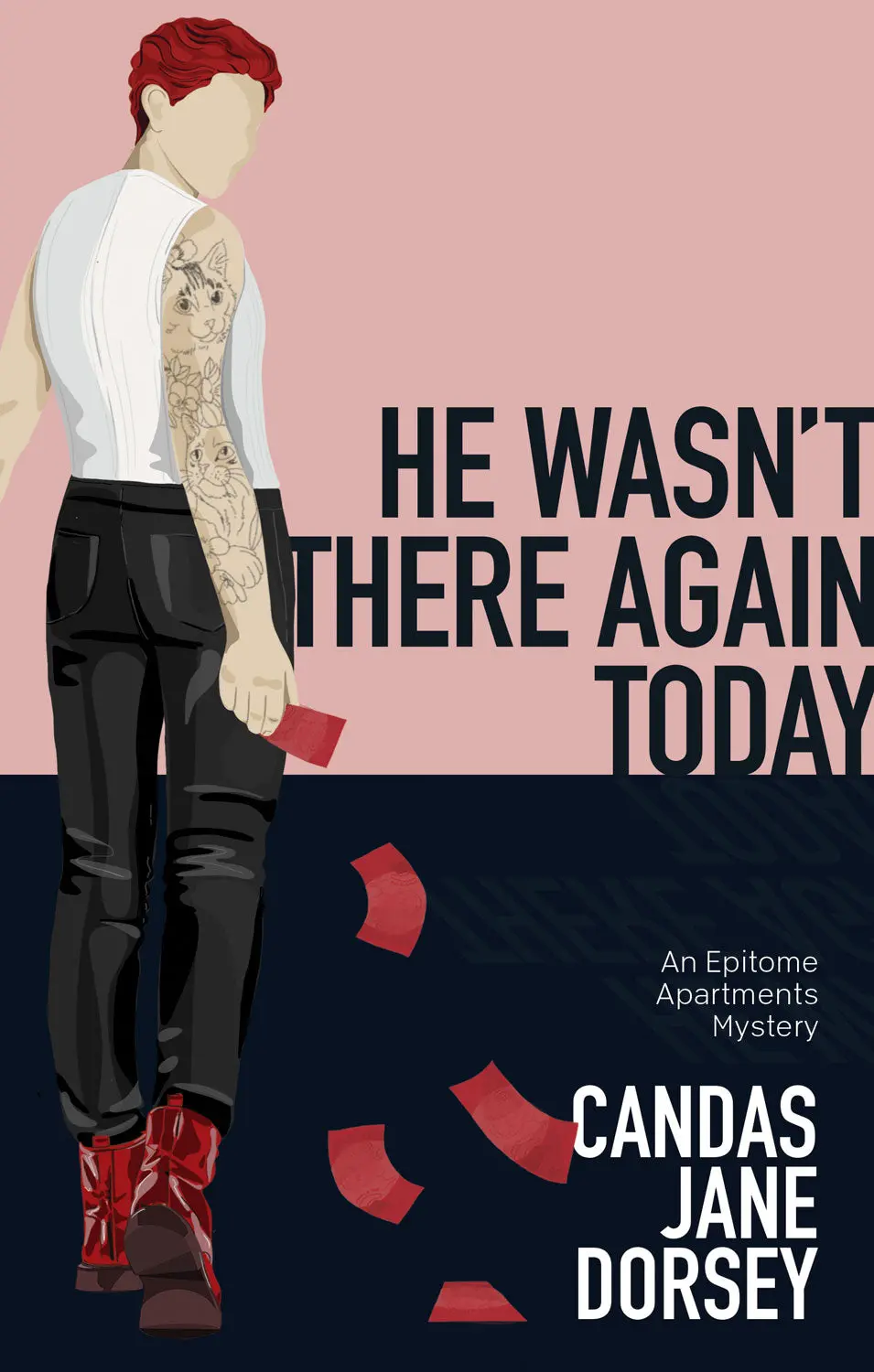 He Wasn’T There Again Today: An Epitome Apartments Mystery 1