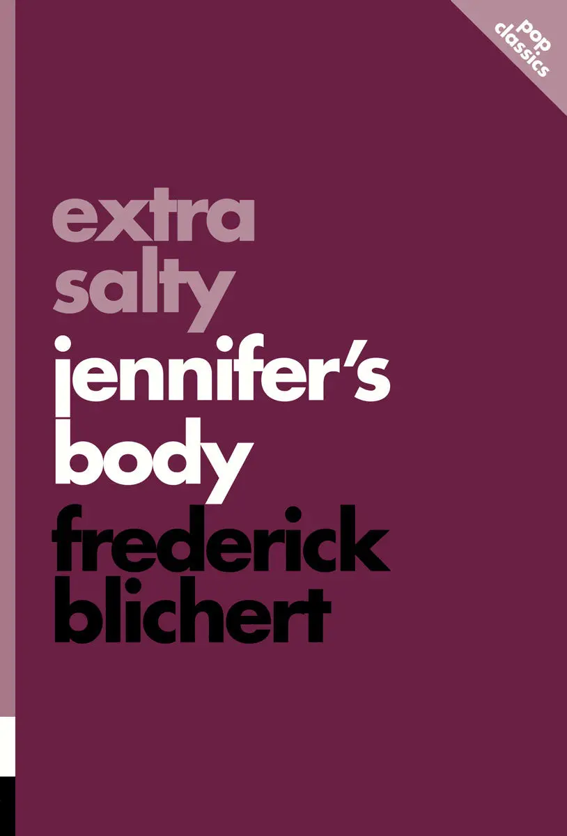 Extra Salty: Jennifer’S Body 1