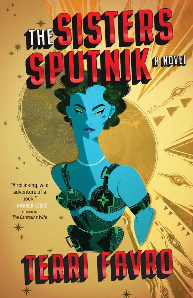 The Sisters Sputnik: A Novel 1