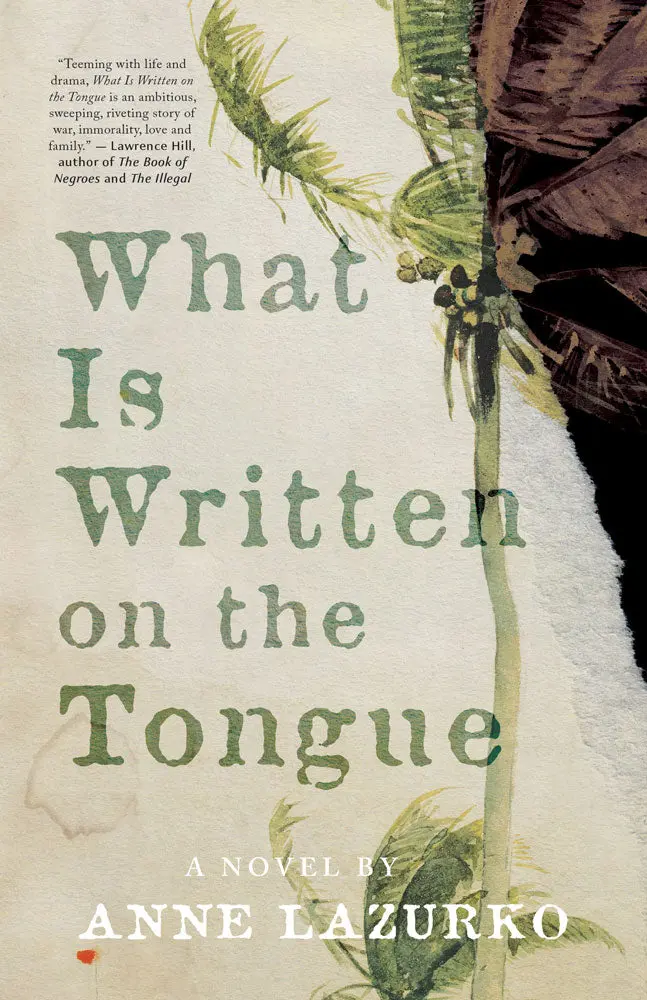 What Is Written On The Tongue: A Novel 1