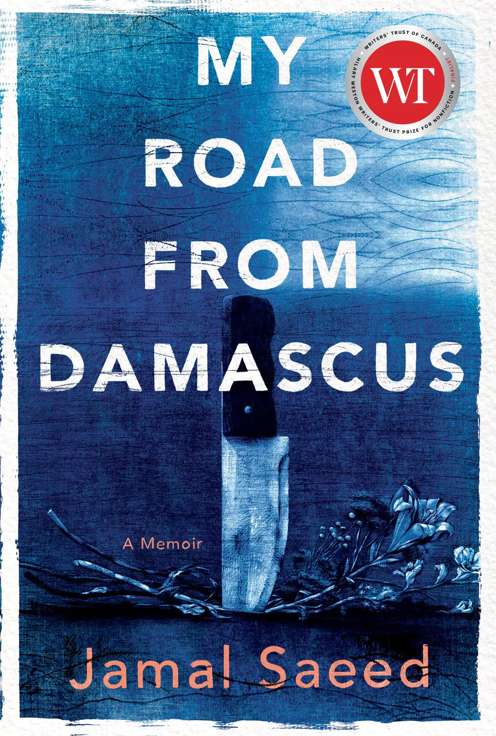 My Road From Damascus: A Memoir 1