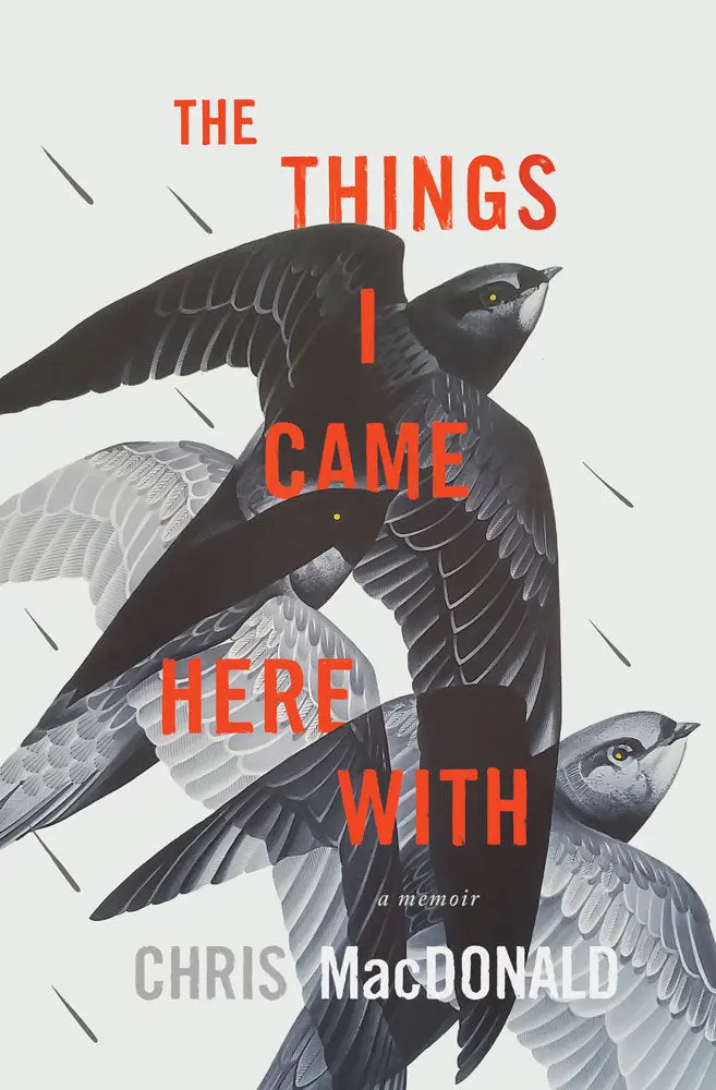 The Things I Came Here With: A Memoir 1
