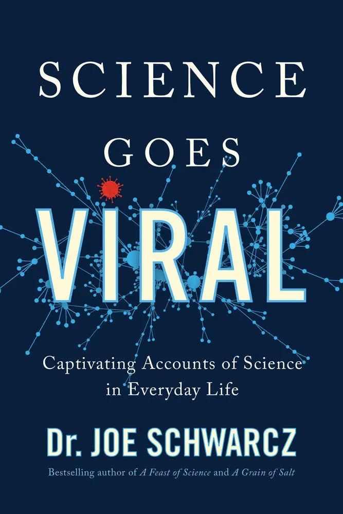 Science Goes Viral: Captivating Accounts Of Science In Everyday Life 1