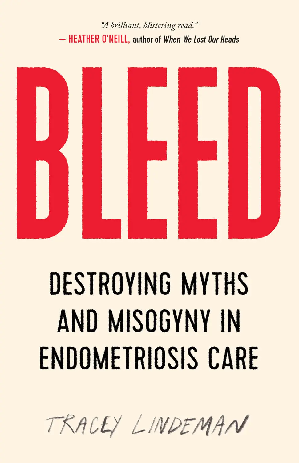 Bleed: Destroying Myths And Misogyny In Endometriosis Care 1