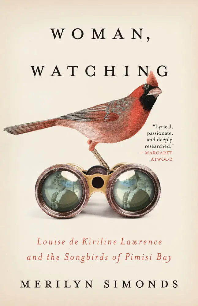 Woman, Watching: Louise De Kiriline Lawrence And The Songbirds Of Pimisi Bay 1