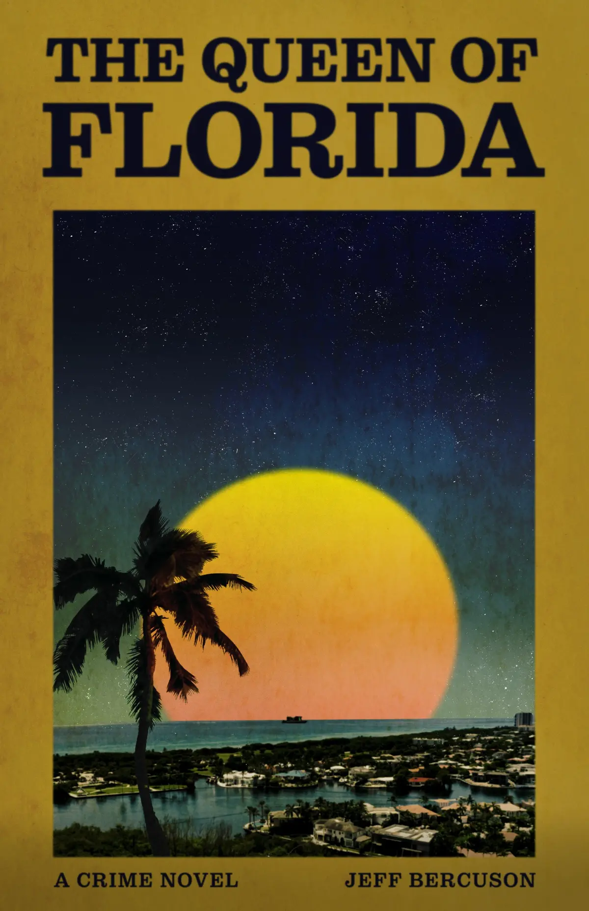 The Queen Of Florida: A Crime Novel 1