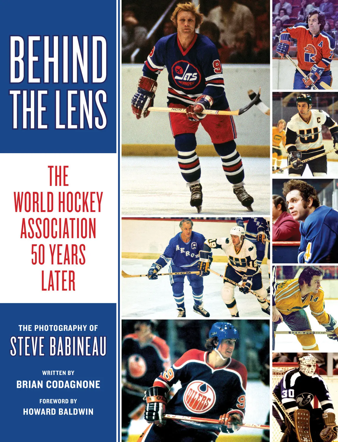 Behind The Lens: The World Hockey Association 50 Years Later 1