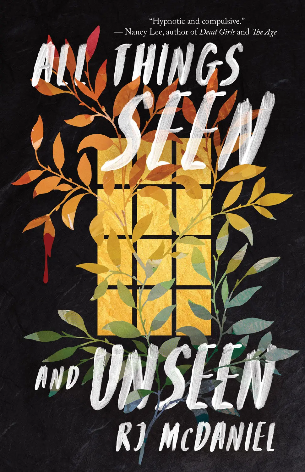 All Things Seen And Unseen: A Novel 1
