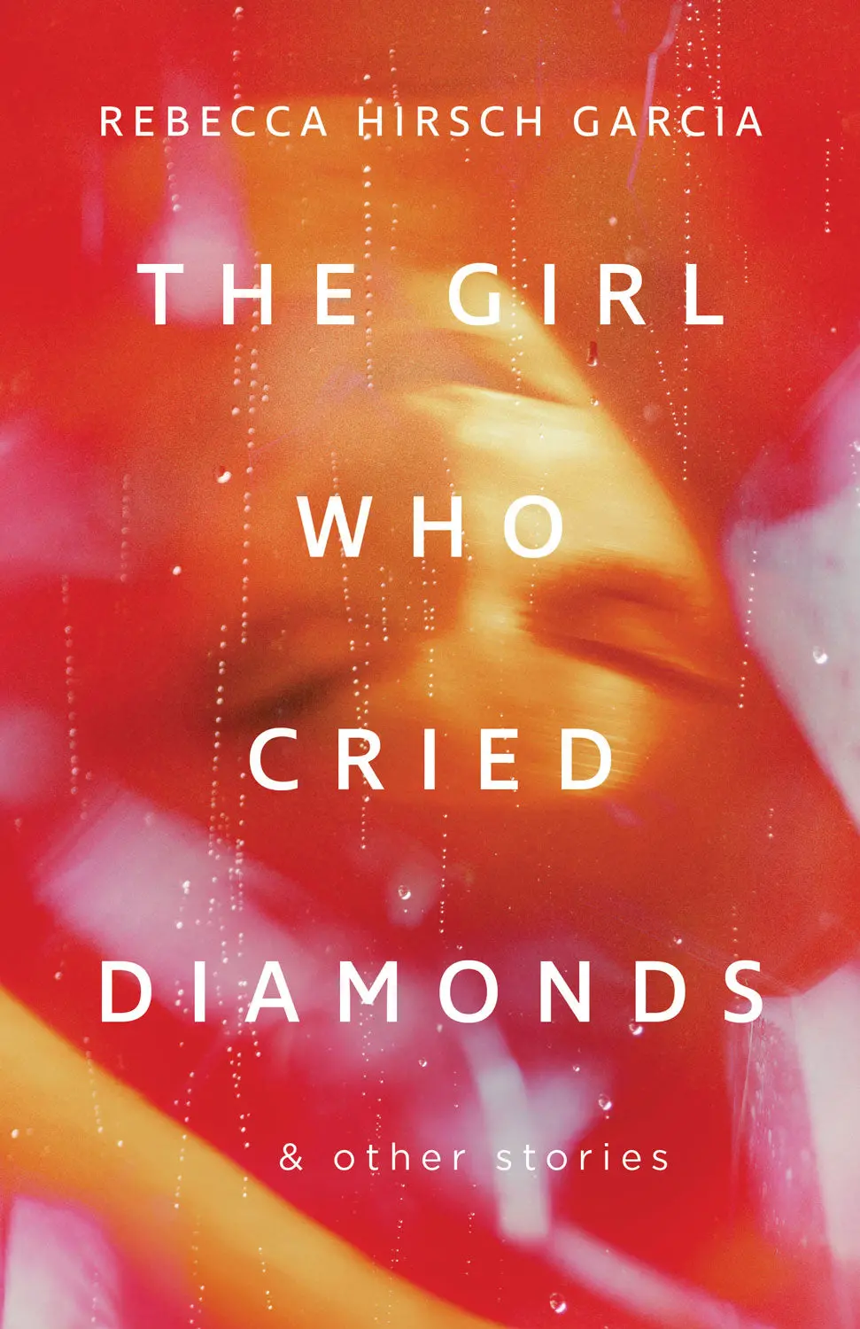The Girl Who Cried Diamonds & Other Stories 1