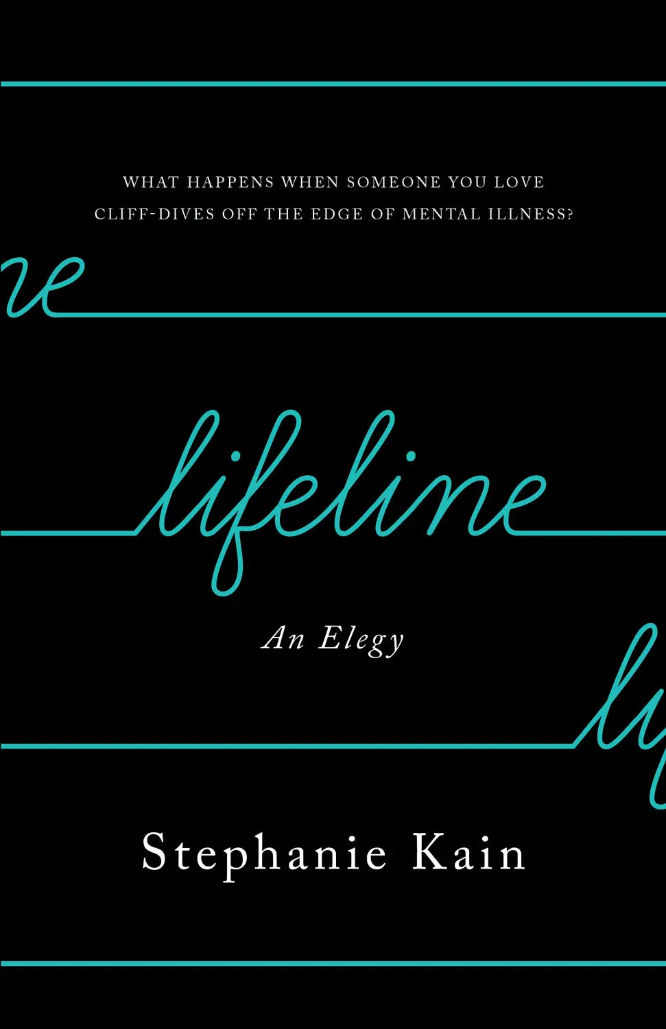 Lifeline: An Elegy 1