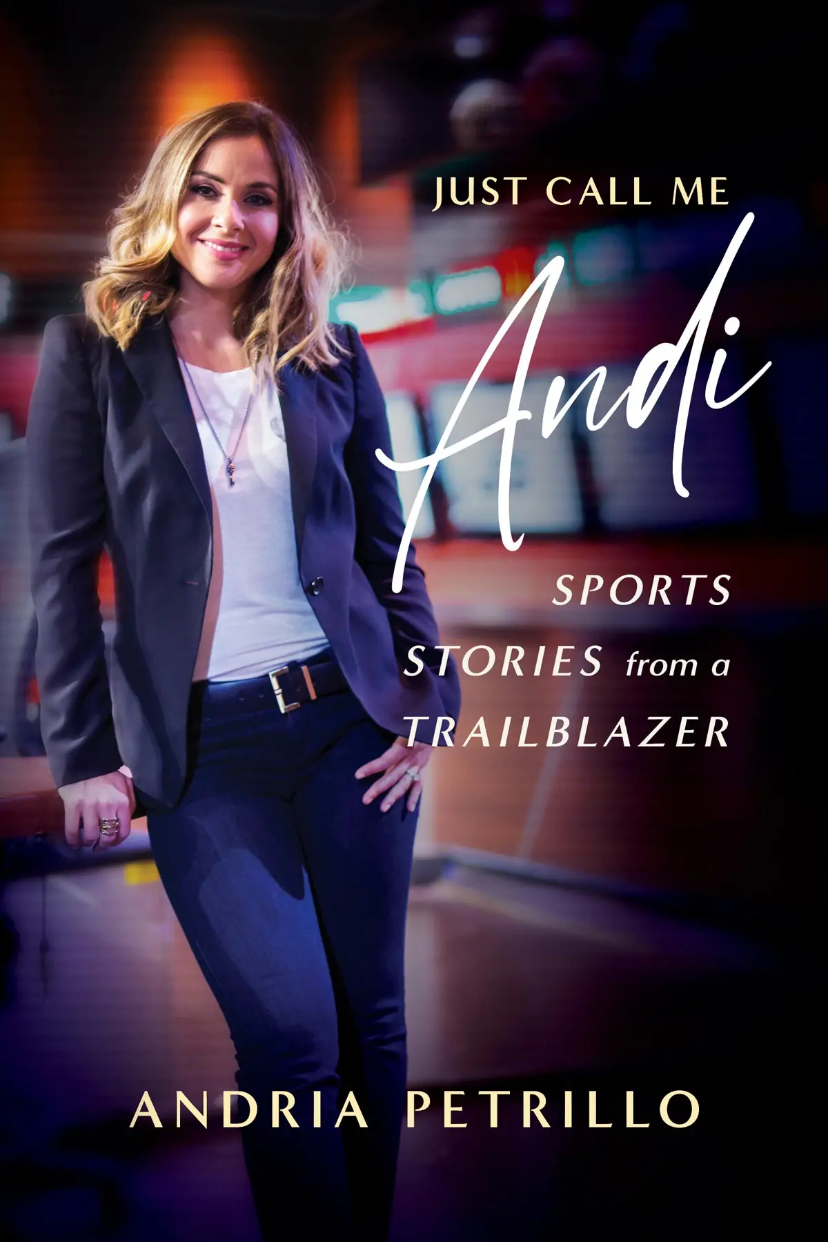 Just Call Me “Andi”: Sports Stories From A Trailblazer 1