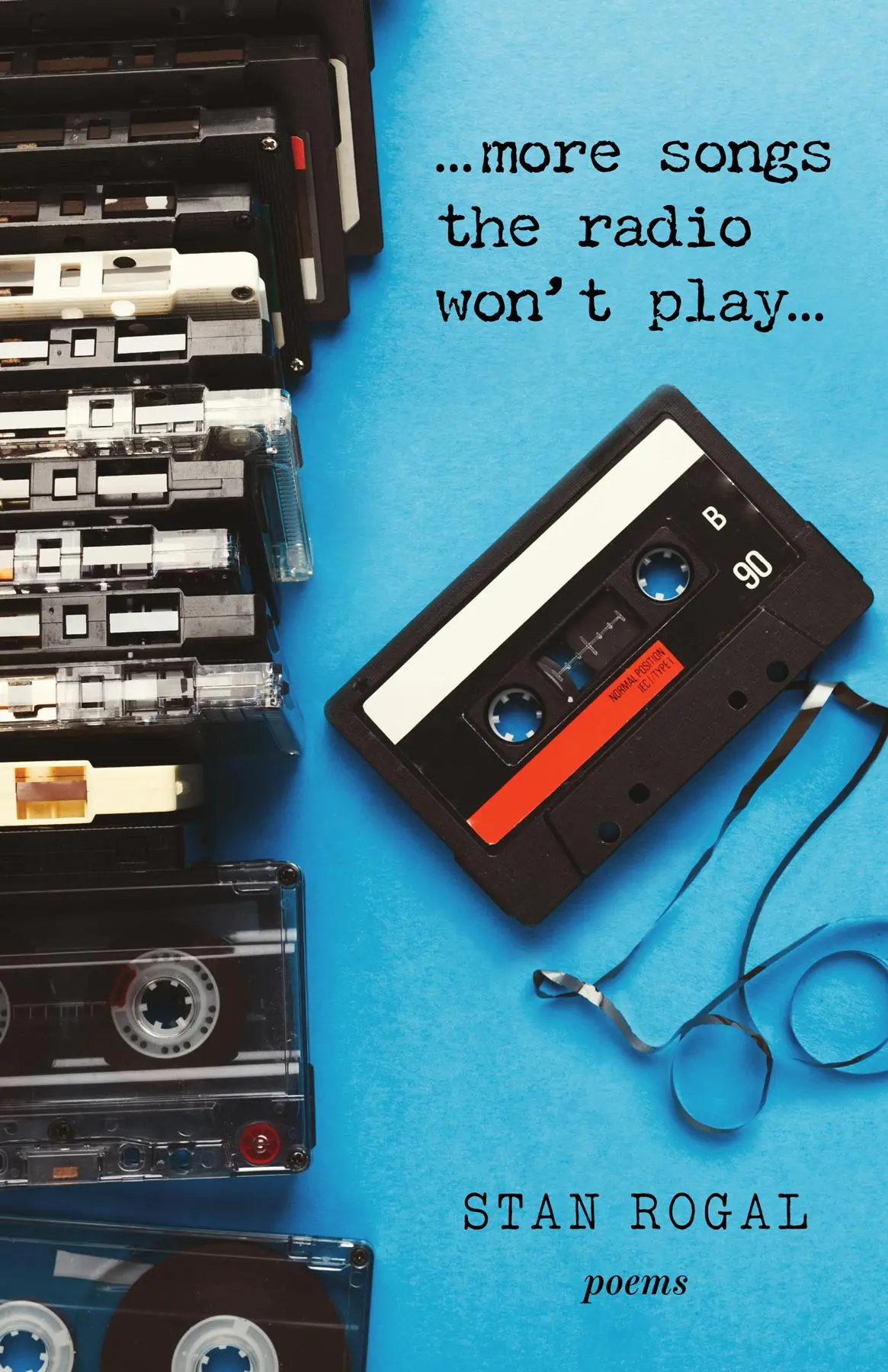More Songs The Radio Won’T Play: Poems 1