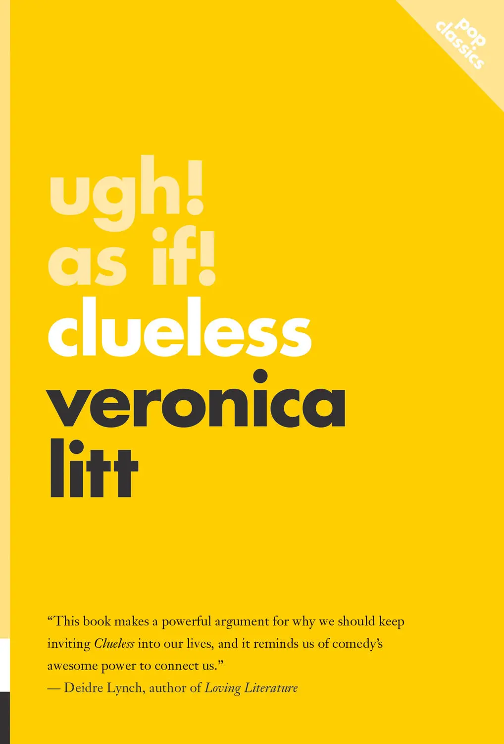 Ugh! As If!: Clueless 1