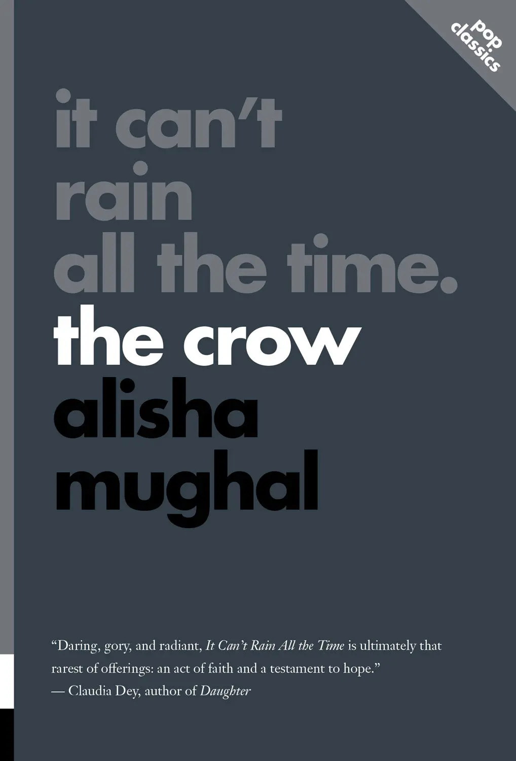 It Can’T Rain All The Time: The Crow 1