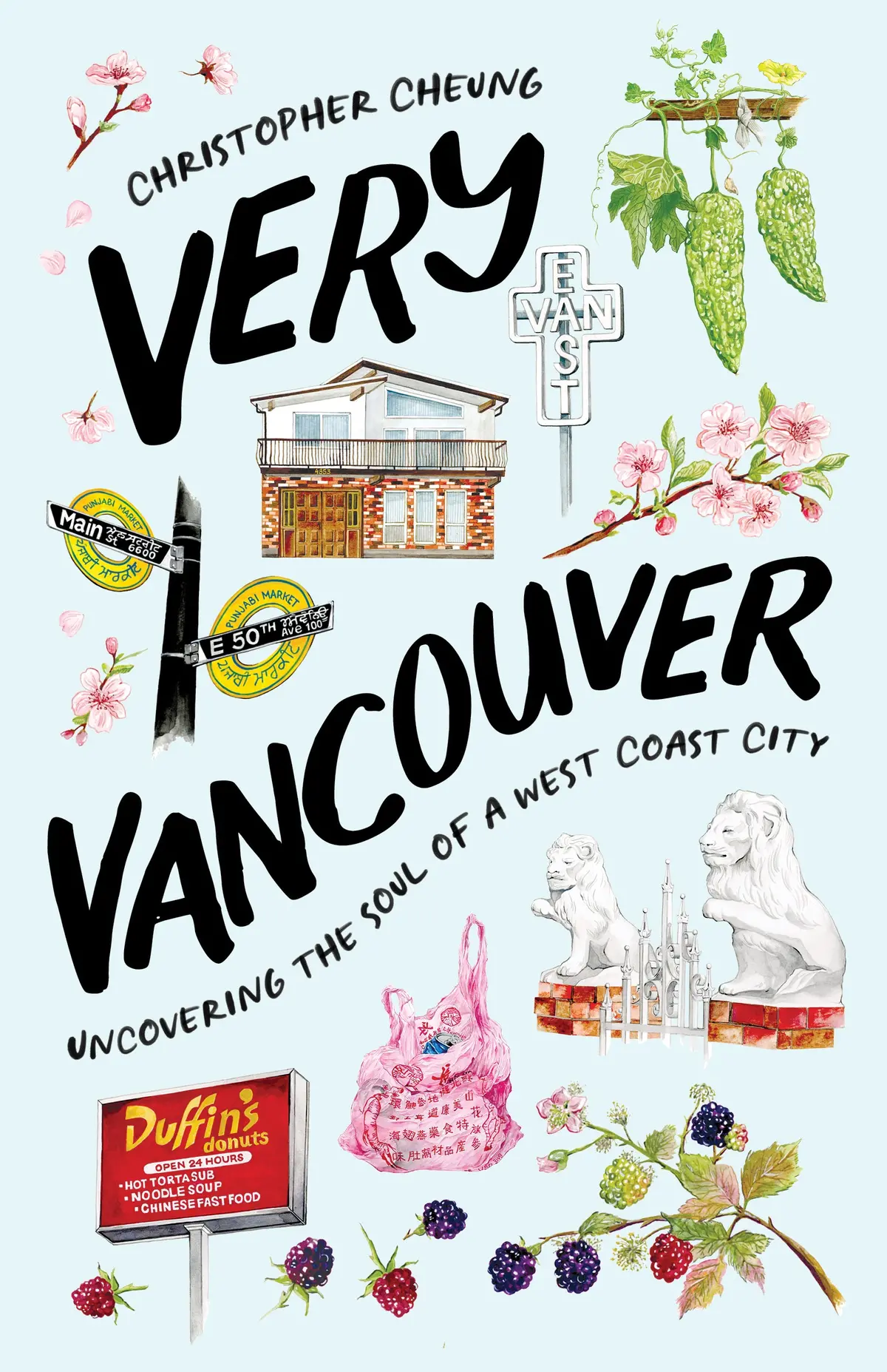 Very Vancouver: Uncovering The Soul Of A West Coast City 1