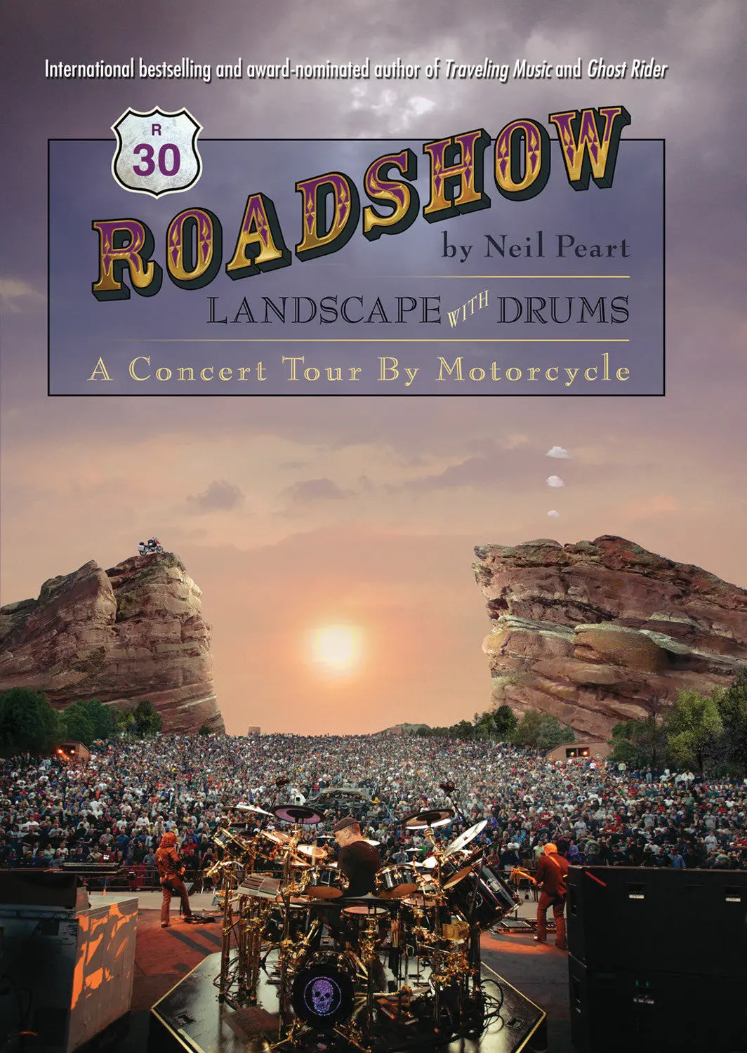 Roadshow: Landscape With Drums: A Concert Tour By Motorcycle 1